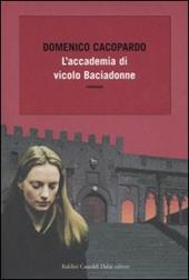 L'accademia di vicolo Baciadonne