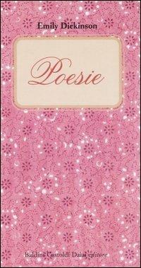 Poesie - Emily Dickinson - Libro Dalai Editore 2006, Gnomi | Libraccio.it