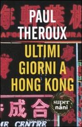 Ultimi giorni a Hong Kong