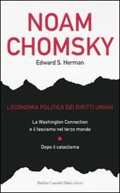 L' economia politica dei diritti umani: La Washington connection e il fascismo nel terzo mondo-Dopo il cataclisma