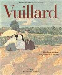 Image of Vuillard. Catalogue critique des peintures et pastels. Ediz. illu...