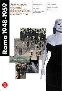 Roma 1948-1959  - Libro Skira 2002, Arte moderna. Cataloghi | Libraccio.it