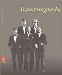 Transavanguardia  - Libro Skira 2002, Arte moderna. Cataloghi | Libraccio.it
