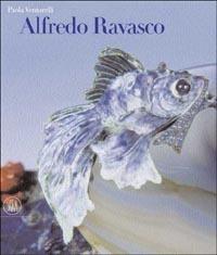 Alfredo Ravasco. Ediz. italiana e inglese  - Libro Skira 2004, Design e arti applicate | Libraccio.it