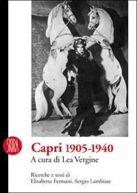 Capri 1905-1940  - Libro Skira 2003, Skira paperbacks | Libraccio.it
