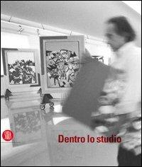 Dentro lo studio. Ediz. italiana e inglese - Ugo Nespolo, Gianni Berengo Gardin - Libro Skira 2003, Fotografia | Libraccio.it