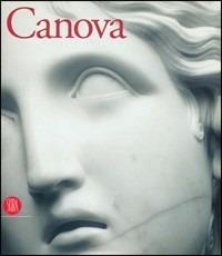 Canova  - Libro Skira 2005, Arte antica. Cataloghi | Libraccio.it