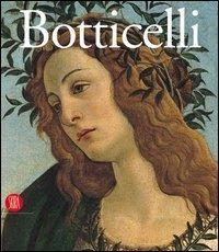 Sandro Botticelli. Da Lorenzo il Magnifico a Savonarola. Ediz. illustrata  - Libro Skira 2004, Cataloghi di arte antica | Libraccio.it