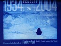 Carlo Orsi Faithful. People around the World. Ediz. italiana e inglese  - Libro Skira 2004, Fotografia | Libraccio.it