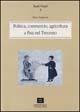 Politica, commercio e agricoltura a Pisa nel '300 - Marco Tangheroni - Libro Plus 2003, Studi pisani | Libraccio.it