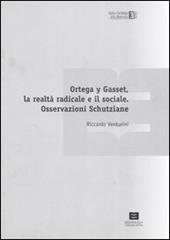 Ortega y Gasset, la realtà radicale e il sociale. Osservazioni Schutziane
