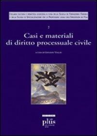 Casi e materiali di diritto processuale civile - Giovanni Vaglio - Libro Plus 2004, Cultura e didattica giuridica | Libraccio.it