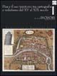 Pisa e il suo territorio tra cartografia e vedutismo dal XV al XIX secolo. La raccolta di Valentino Cai  - Libro Plus 2004, Studi pisani | Libraccio.it