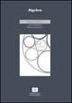 Algebra - Pietro Di Martino, Roberto Dvornicich - Libro Plus 2003, Manuali | Libraccio.it