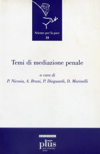 Temi di mediazione penale  - Libro Plus 2006, Scienze per la Pace | Libraccio.it
