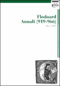 Flodoard. Annali (919-966)  - Libro Plus 2007 | Libraccio.it