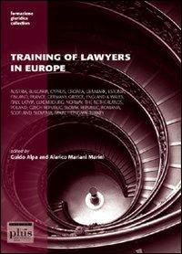 Training of lawyers in Europe  - Libro Plus 2009, Formazione giuridica | Libraccio.it