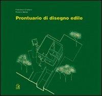 Prontuario di disegno edile - Francesco Cristiano, Roberto Mattei - Libro CLEAN 2006 | Libraccio.it