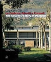 La fabbrica Olivetti di Pozzuoli/The Olivetti factory in Pozzuoli