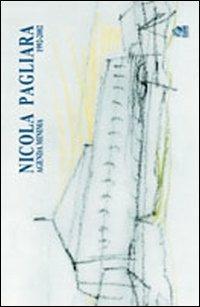 Nicola Pagliara. Agenda minima 1992-2002  - Libro CLEAN 2003, Architettura/Progetti | Libraccio.it