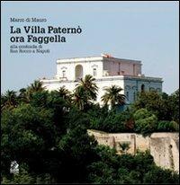 La villa Paternò. Nella contrada di San Rocco a Napoli. Ediz. illustrata - Marco Di Mauro - Libro CLEAN 2007 | Libraccio.it