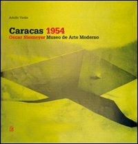 Caracas 1954. Oscar Niemeyer, Museo de Arte Moderno - Adolfo Virdis - Libro CLEAN 2009, Quadri | Libraccio.it