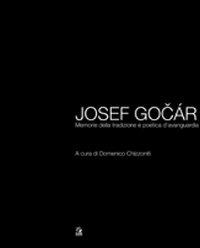 Josef Gocár. Memoria della tradizione e poetica d'avanguardia  - Libro CLEAN 2012 | Libraccio.it