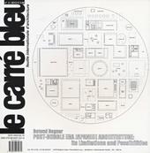 Le carré bleu (2012). Ediz. multilingue. Vol. 3: Post-bubble era japanese architecture: its limitations and possibilities