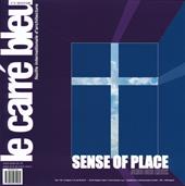 Le carré bleu (2013). Ediz. multilingue. Vol. 2: Sense of place