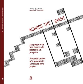 Across the giant. Dal progetto di una ricerca alla ricerca di un progetto-From the project of a research to the search for a project  - Libro CLEAN 2024, Abitare il futuro/Inhabiting the future | Libraccio.it