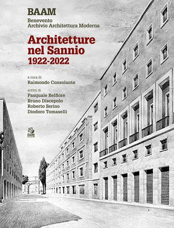 Architetture nel Sannio 1922-2022. Ediz. illustrata  - Libro CLEAN 2023, Napoli e la Campania | Libraccio.it