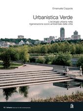 Urbanistica verde. L'ecologia urbana nella rigenerazione socio-ambientale delle città
