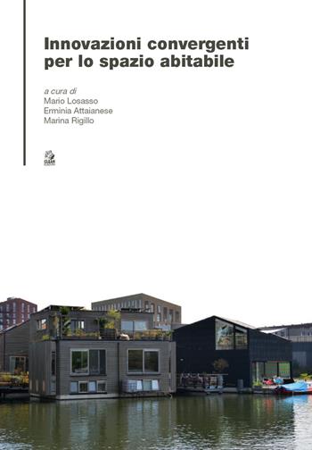 Innovazioni convergenti per lo spazio abitabile  - Libro CLEAN 2025, Tecnologia e progetto | Libraccio.it