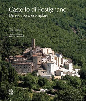 Il castello di Postignano. Un recupero esemplare  - Libro CLEAN 2025, Storia | Libraccio.it