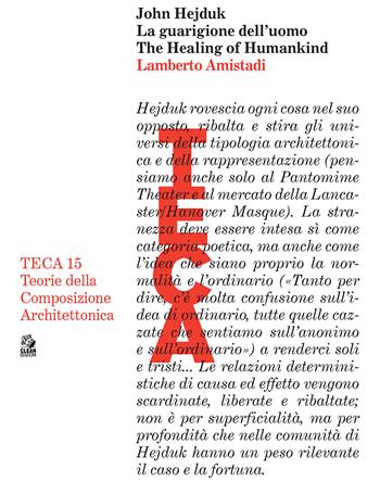 John Hejduk. La guarigione dell'uomo-The healing of humankind  - Libro CLEAN 2026, TECA | Libraccio.it