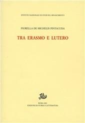 Tra Erasmo e Lutero
