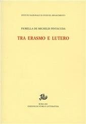 Tra Erasmo e Lutero