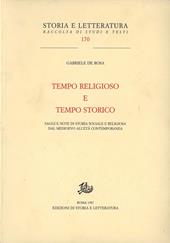 Tempo religioso e tempo storico. Saggi e note di storia sociale e religiosa dal Medioevo all'età contemporanea