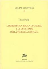L'ermeneutica biblica di Galileo e le due strade della teologia cristiana