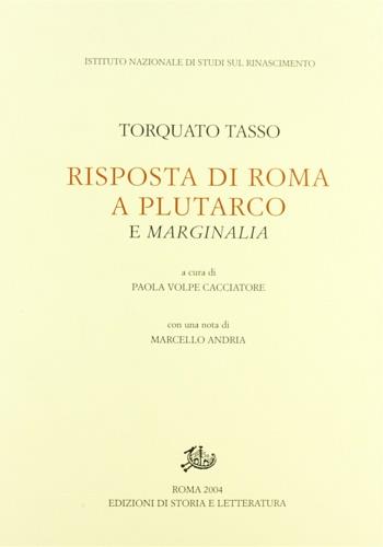 La risposta di Roma a Plutarco e Marginalia - Torquato Tasso - Libro Storia e Letteratura 2004, Rari | Libraccio.it