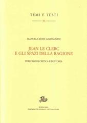 Jean Le Clerc e gli spazi della ragione. Percorsi di critica e di storia