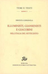 Illuministi, giansenisti e giacobini nell'Italia del Settecento