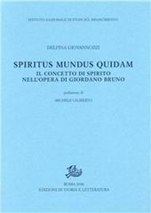 Spiritus mundus quidam. Il concetto di spirito nell'opera di Giordano Bruno