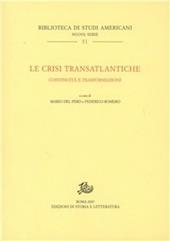 Le crisi transatlantiche. Continuità e trasformazioni