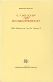 Il«colloquio»con don Giuseppe De Luca. Dalla Resistenza al Concilio Vaticano II