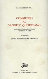 Commento al vangelo quotidiano: dal mercoledì delle ceneri al sabato in albis