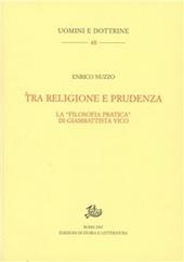 Tra religione e prudenza. La «filosofia pratica» di Giambattista Vico