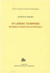 In limine temporis. Memoria e scrittura in Petrarca