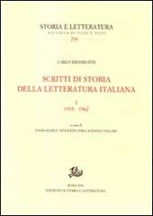 Scritti di storia della letteratura italiana. Ediz. illustrata. Vol. 1: 1935-1962