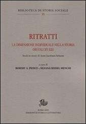 Ritratti. La dimensione individuale nella storia (secoli XV-XX). Studi in onore di Anne Jacobson Schutte